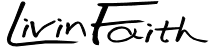 Livin Faith